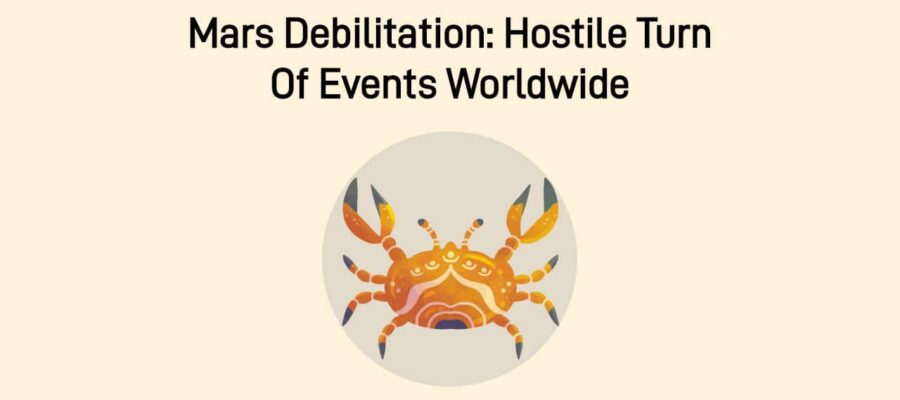 Mars Transit In Cancer: Debilitated Mars; Blessing In Disguise