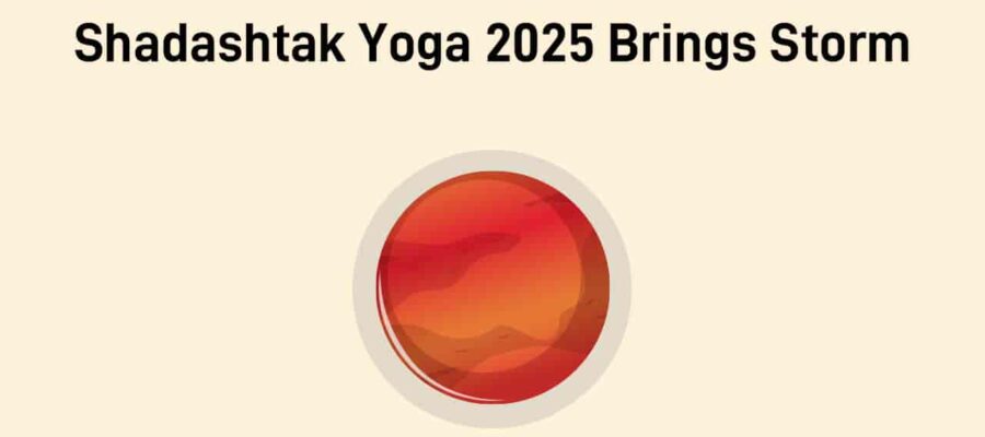 Shadashtak Yoga 2025 After A Decade: Troubles For Natives Of 3 Zodiac Signs!
