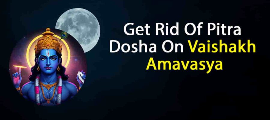 Vaishakh Amavasya 2025: Do This Remedy & Get Rid Of Pitra Dosha