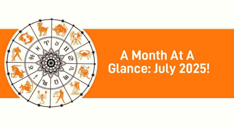 July 2025: Teej, Sawan, Muhurats & More!