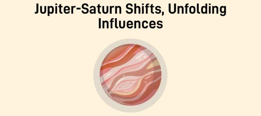 Jupiter-Saturn Major Changes In July 2025: Fortunes & Lessons For Zodiacs!