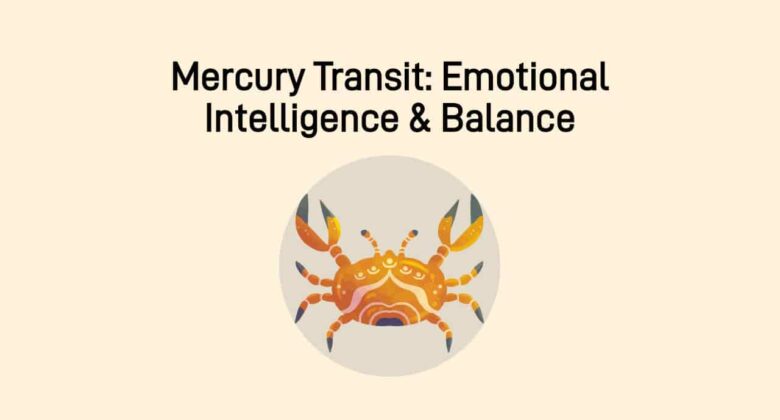 Mercury Transit In Cancer: How It Will Impact Worldwide Events!