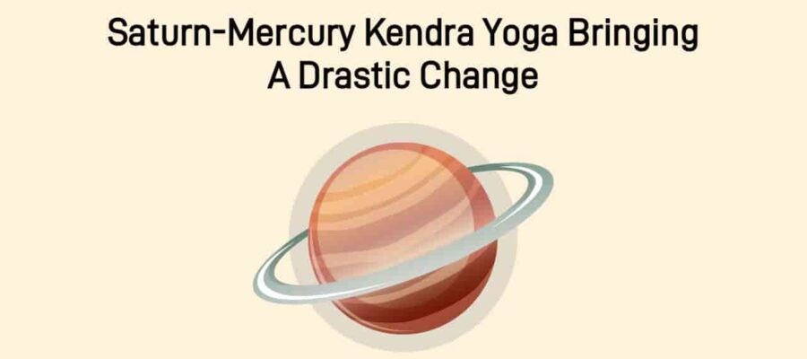 Saturn-Mercury Kendra Yoga: A Powerful Union Brings Transformation