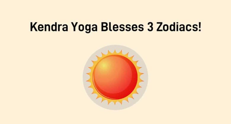 Sun-Saturn Square Creates Kendra Yoga!