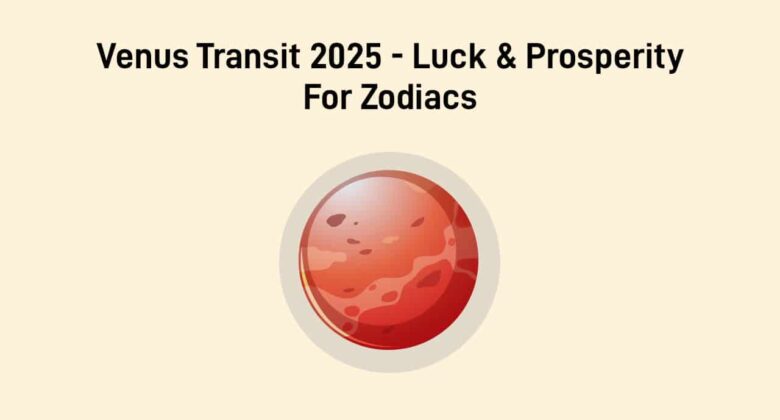 Venus Transits In Krittika Nakshatra: 3 Zodiacs Destined For Fortune & Flair!