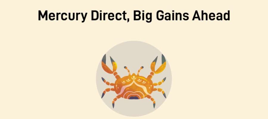 Mercury Direct in Cancer: Wealth & Windom For These Zodiac Signs!