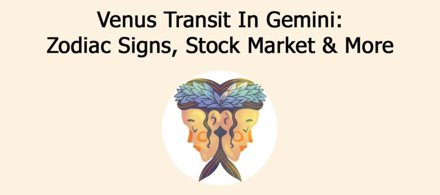 Venus Transit In Gemini: Know Your Fate & Impacts On Worldwide Events!