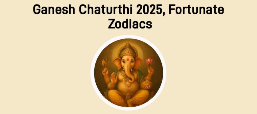 Ganesh Chaturthi Auspicious Yogas 2025: Check The Lucky Zodiacs!