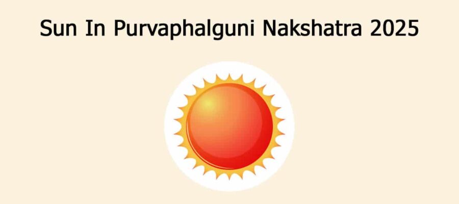 Sun In Purvaphalguni Nakshatra 2025: 3 Zodiacs Blossom With Luck & Wealth!
