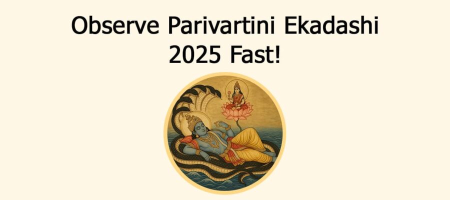 Parivartini Ekadashi 2025: Auspicious Yoga & Remedies