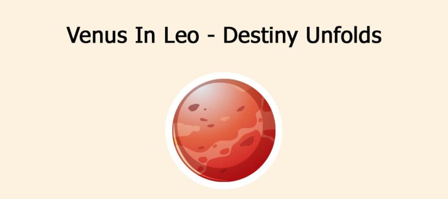 Venus Transit In Leo: Luck And Lessons For Different Zodiac Signs!