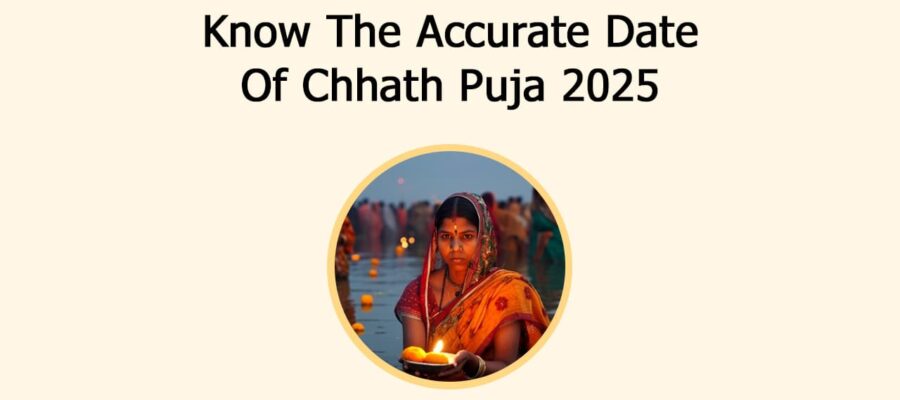 Chhath Puja 2025: List Of Auspicious Dayy, Muhurat & Remedies