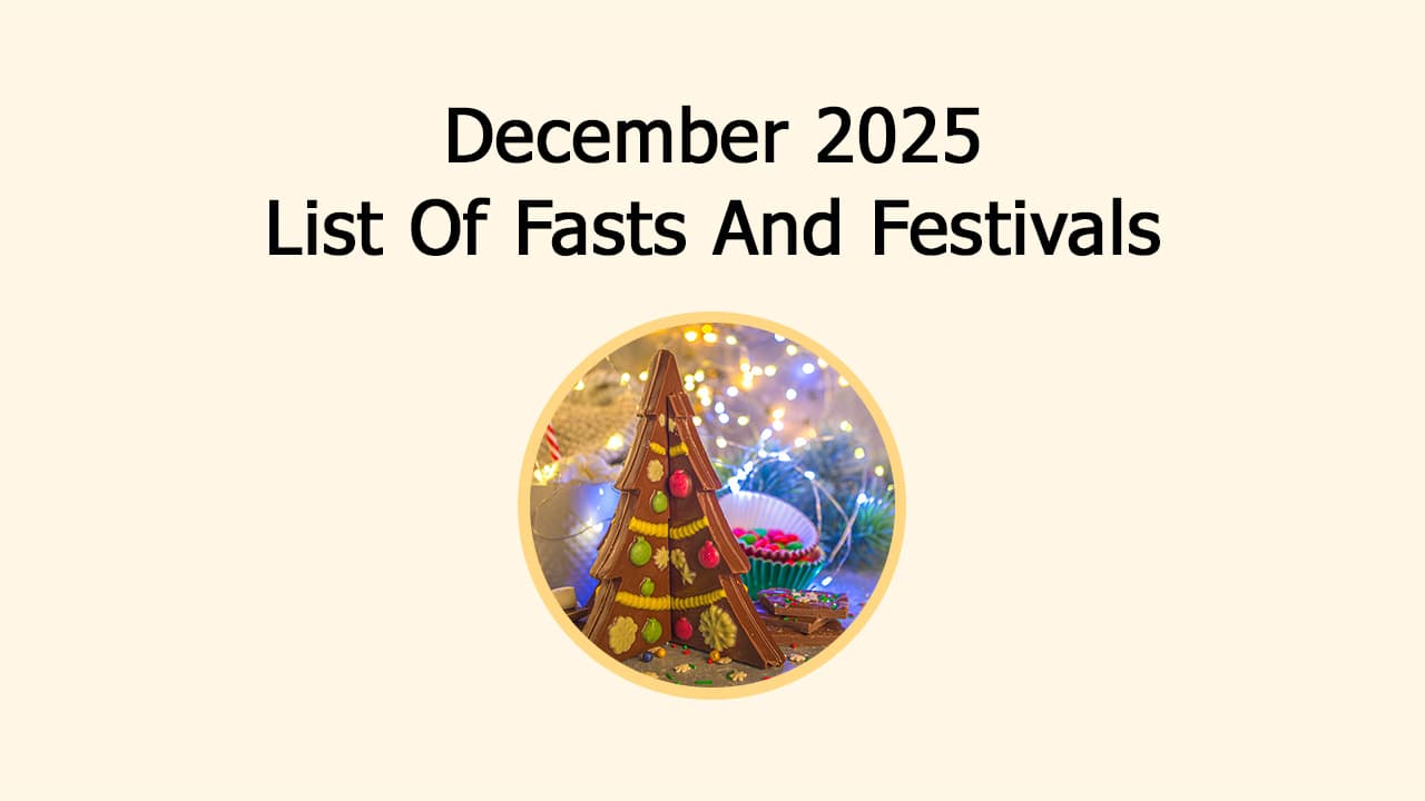 December 2025 Overview: List Of Major Events, Muhurat & Holidays