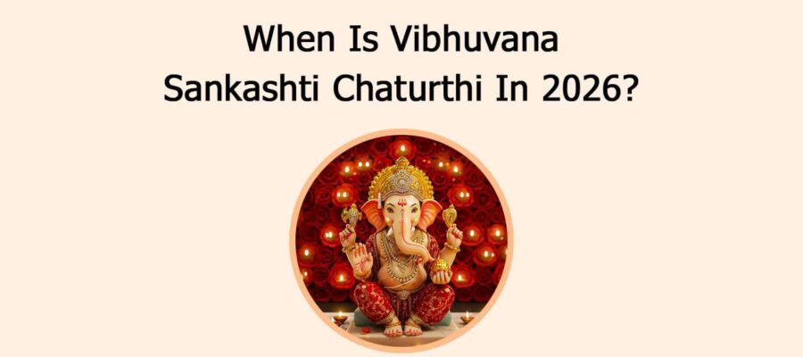 When Is Vibhuvana Sankashti Chaturthi In 2026?