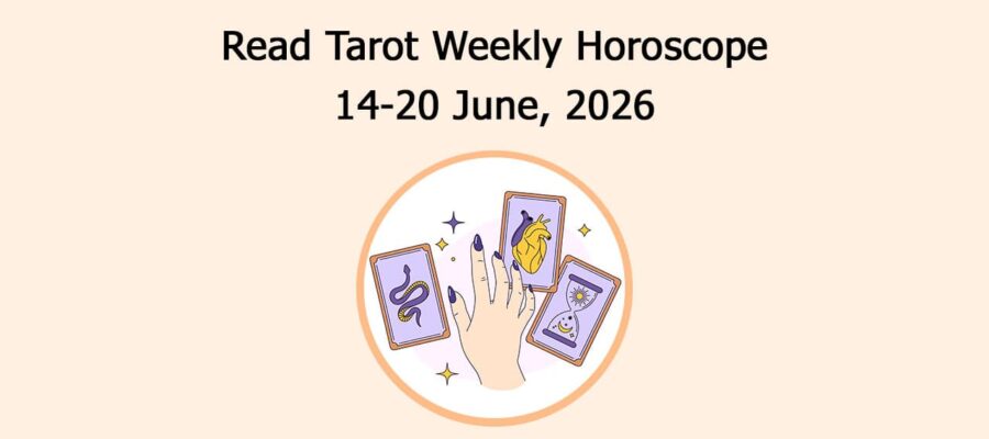 Read Tarot Weekly Horoscope: 14 June To 20 June 2026