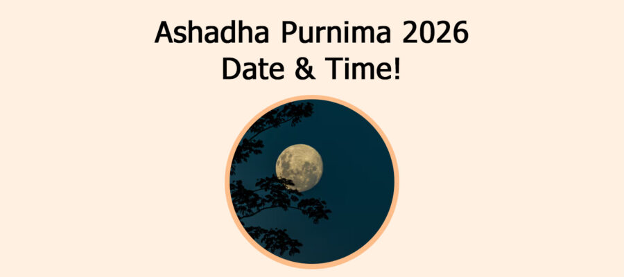 Ashadha Purnima 2026: Date & Time!