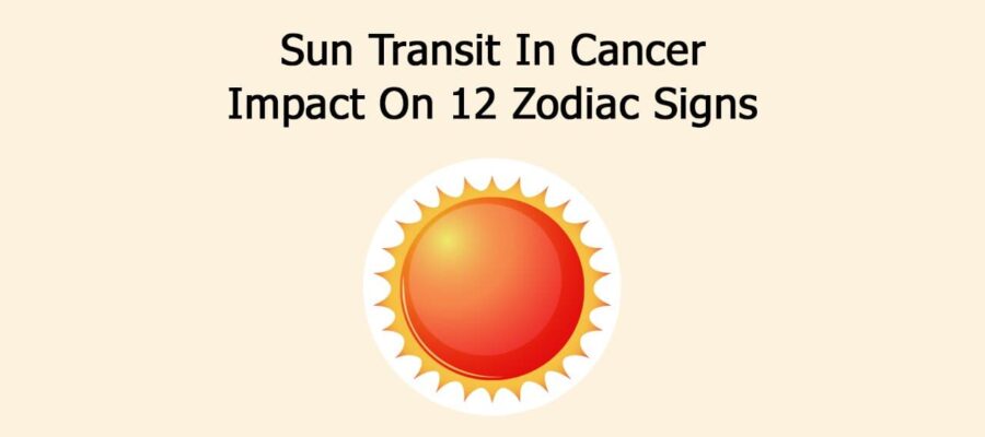 Sun Transit In Cancer: Know Its Worldwide Impact