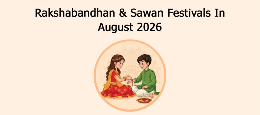 Rakshabandhan & Sawan Festivals In August 2026