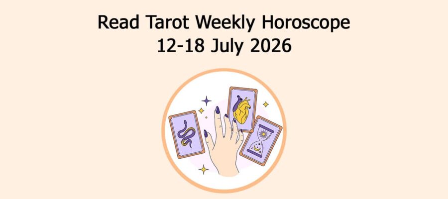 Read Tarot Weekly Horoscope: 26 July To 1 August, 2026