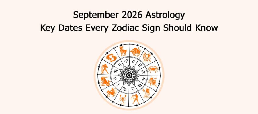 September 2026 Astrology: Key Dates Every Zodiac Sign Should Know