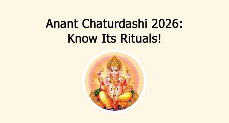 Anant Chaturdashi 2026: Know Its Rituals!